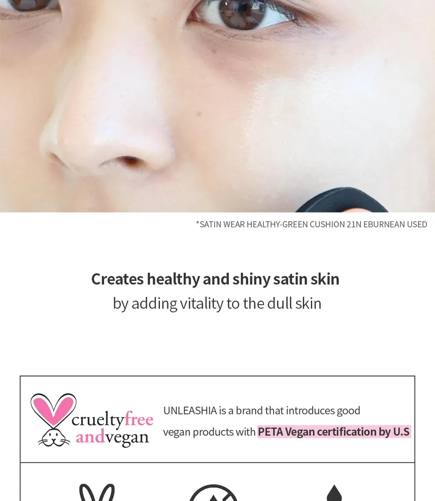 UNLEASHIA - Satin Wear Healthy-Green Cushion - Sando Skin